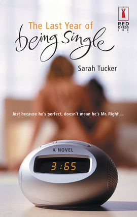 Title details for The Last Year of Being Single by Sarah Tucker - Wait list